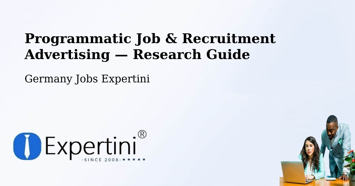 Programmatic Job & Recruitment Advertising — Research Guide – Leutenberg
